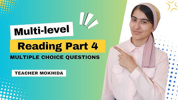 Multi-level Reading Part 4 (MCQs & T/F/NG) #Multilevel #Reading