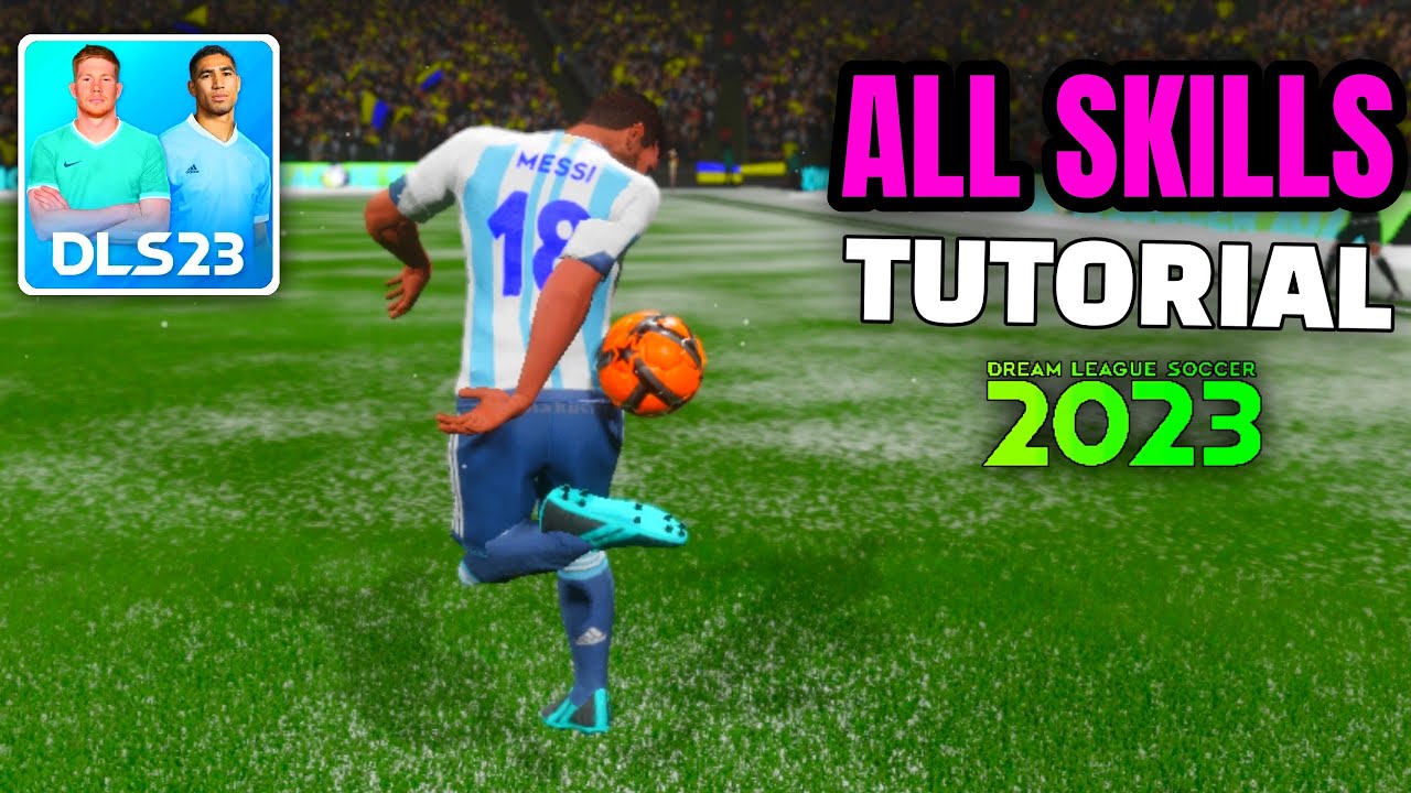 DLS 23  All Skills Tutorial  Dream League Soccer 2023