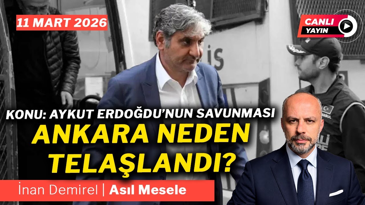 İBB Davasında 3. Gün - Trump Çıkış Yolu Arıyor | İnan Demirel | Asıl Mesele-Canlı | 11 Mart 2026