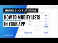 Bubble.io Lesson on Modifying List Fields