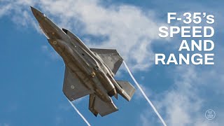 HERE IS The F-35's Top Speed and Range