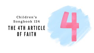 The Fourth Article of Faith LDS Primary Song Sing Along