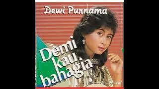 Demi Kau Bahagia - Dewi Purnama