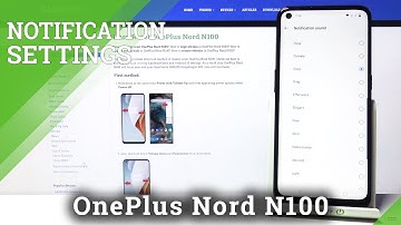 How to Change Notification Sounds in OnePlus Nord N100 – Customize Notification Sound