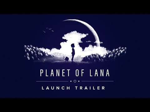 Planet of Lana | Out Now | PC, Xbox Series X|S, Xbox One