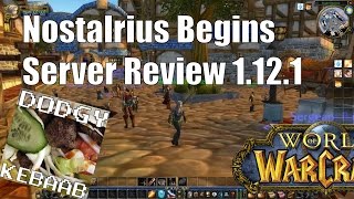 Nostalrius Begins Private Warcraft Server Review 1.12.1