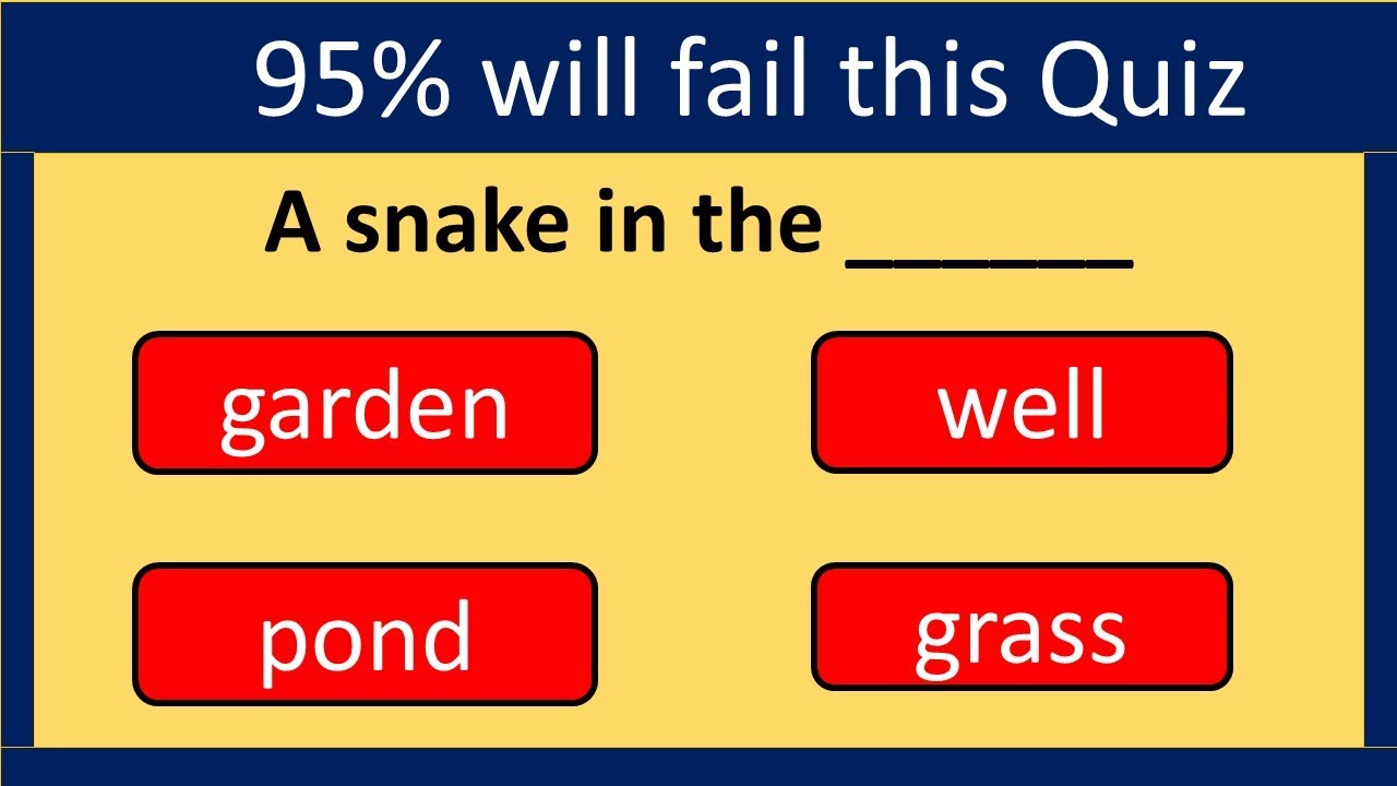 Idiomatic Phrases Quiz I Can You Score 10 10 I 95 Will Fail This Quiz idiomatic-phrases-quiz-i-can-you-score-10-10-i-95-will-fail-this-quiz
