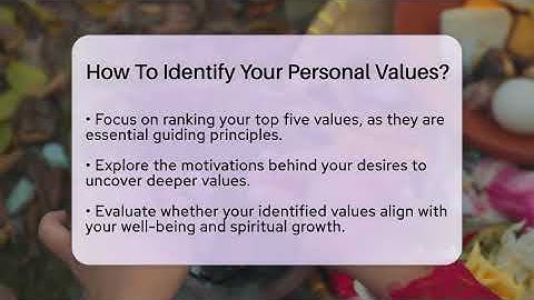 How To Identify Your Personal Values? - Spiritual Universe Unlocked