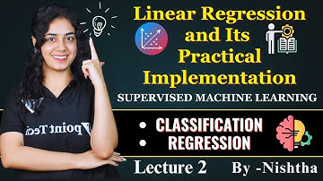 #2 Classification Regression in Machine Learning | Linear Regression & Its Practical Implementation