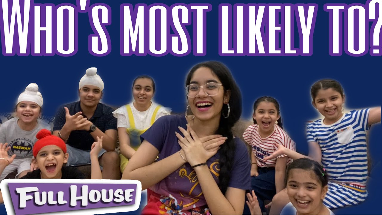 WHO'S MOST LIKELY TO? | WITH MY COUSINS | Anahita Singh