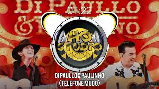 DI PAULLO & PAULINHO - TELEFONE MUDO {HO SERTANEJO}