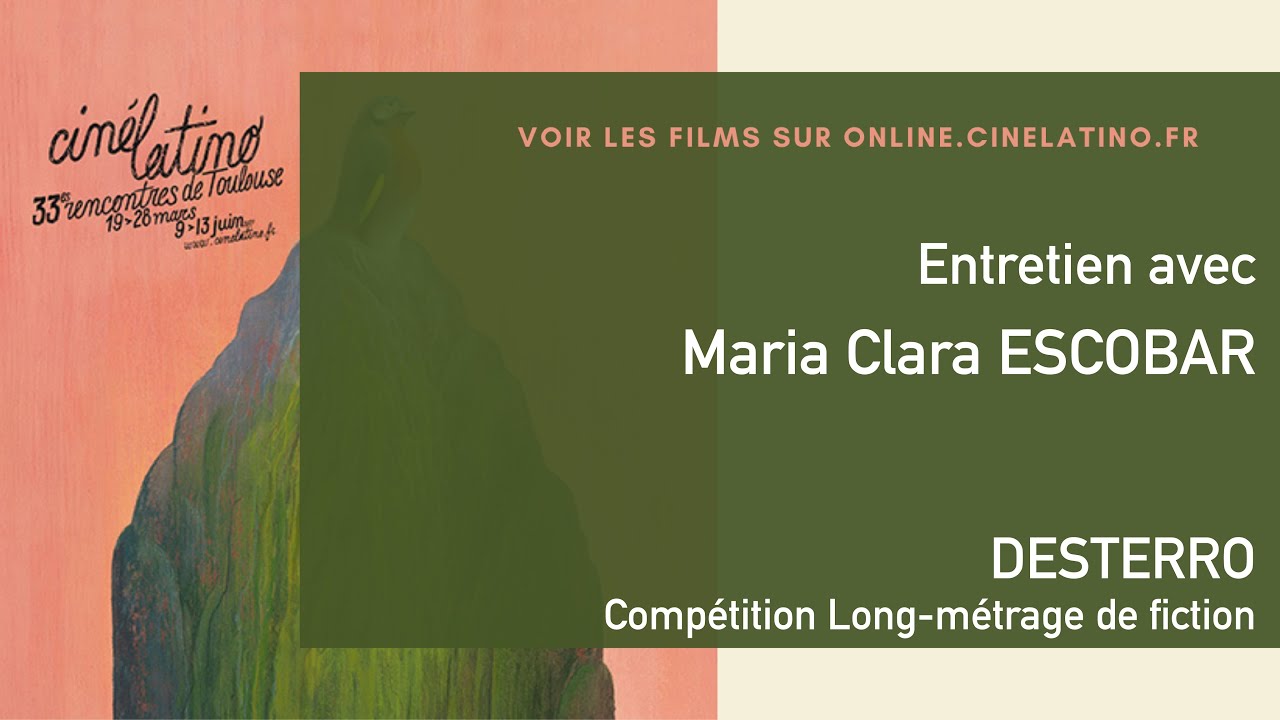 Entretien avec Maria Clara ESCOBAR | Réalisatrice de DESTERRO