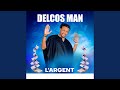L Argent DELCOS MAN