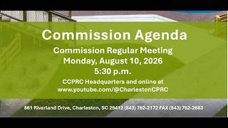 Commission Meeting | August 10th, 2026 Update