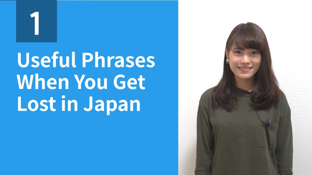 Useful Phrases When You Get Lost in Japan YouTube