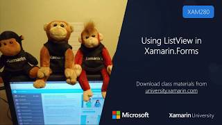 XAM280 - Using ListView in Xamarin.Forms