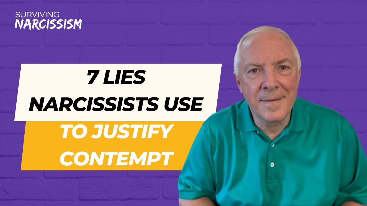 7 Lies Narcissists Use To Justify Contempt - YouTube