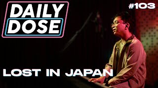 Lost In Japan - Shawn Mendes | Cover by Dumpycheeks (Live Recording) | Daily Dose #103