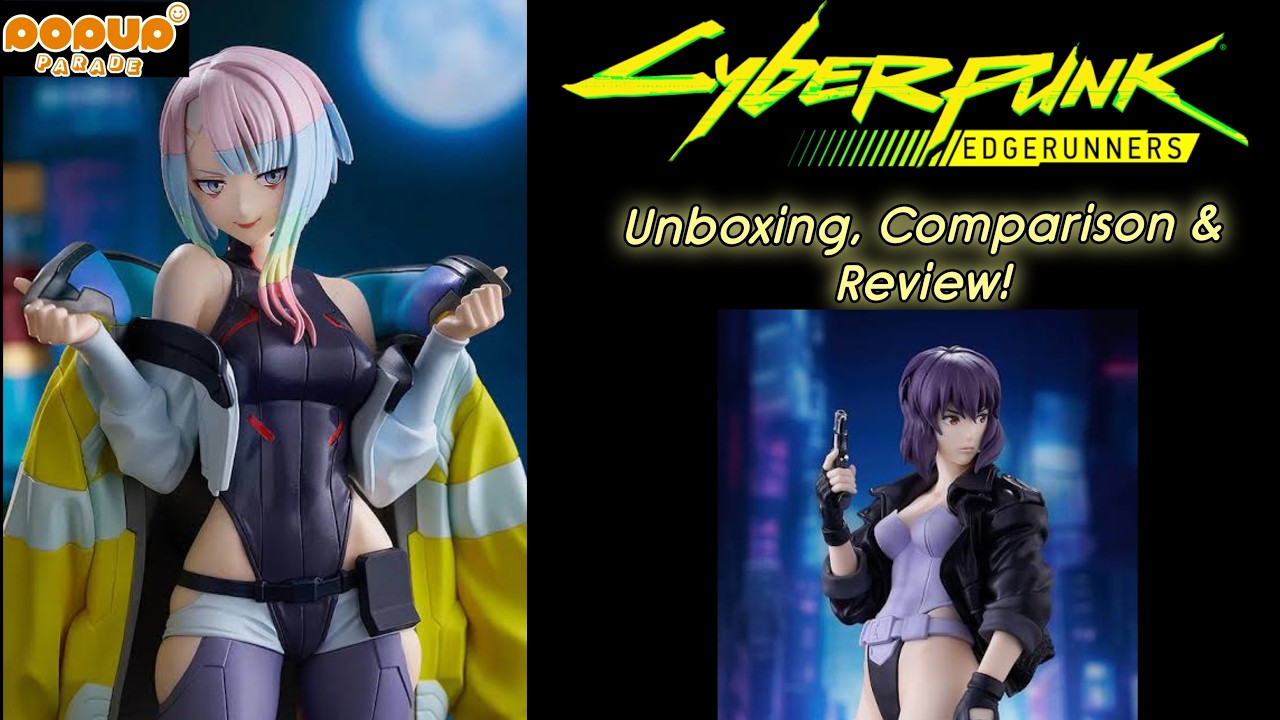 Pop Up Parade Large Cyberpunk Edgerunners Lucy, Unboxing