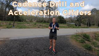 Cadence Drill and Acceleration/Gliders Explained