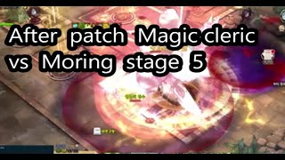 [request] after patch magic cleric vs  moring stage 5  -  Tree of Savior