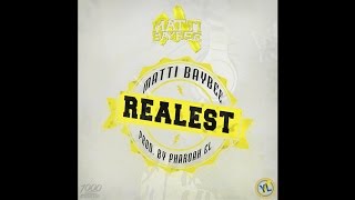 Matti Baybee - Realest