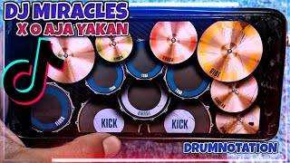 Download lagu DJ MIRACLES X O AJA YAKAN |DRUMNOTATION COVER
