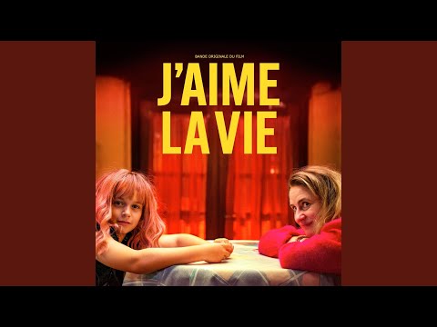 J'aime la vie