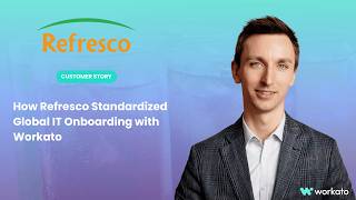 How Refresco Standardized Global It Onboarding With Workato