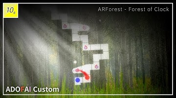 ADOFAI Custom Clear | ARforest-Forest of Clock [ Map by KSW & LOON  ]