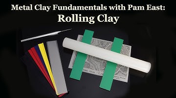Metal Clay Fundamentals: Rolling out the clay