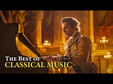 The Best of Classical Music. Mozart, Beethoven, Chopin, Bach, Debussy. Relaxing Classical Music