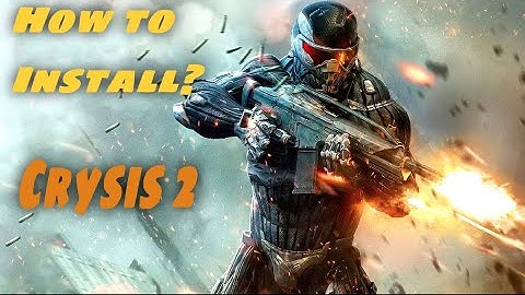 How To Install Crysis 2 |Tutorial|