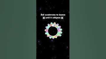 Ball accelerates to bounce☠until it collapses☠ #space #art #spacesuccess #funny