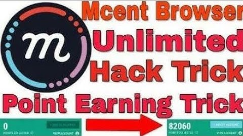 100000% Hack Mcent browser || Points Gain automatically || Great position ||