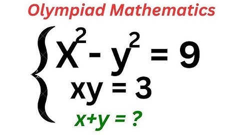 Math Olympiad | Germany Math Olympiad Problem | How To Solve For x+Y In This Problem.