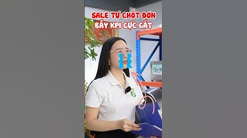 SALE TỰ CHỐT ĐƠN? BẪY KPI CỰC GẮT!!! #vinaorganic #mayvetron