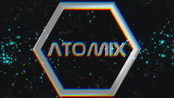 Newest Atomix intro