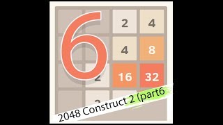 2048 Construct 2 part 6