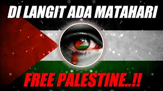 DJ BELA PALESTINA 2023 - DJ DI LANGIT ADA MATAHARI TUTUNG ID VIRAL TIKTOK