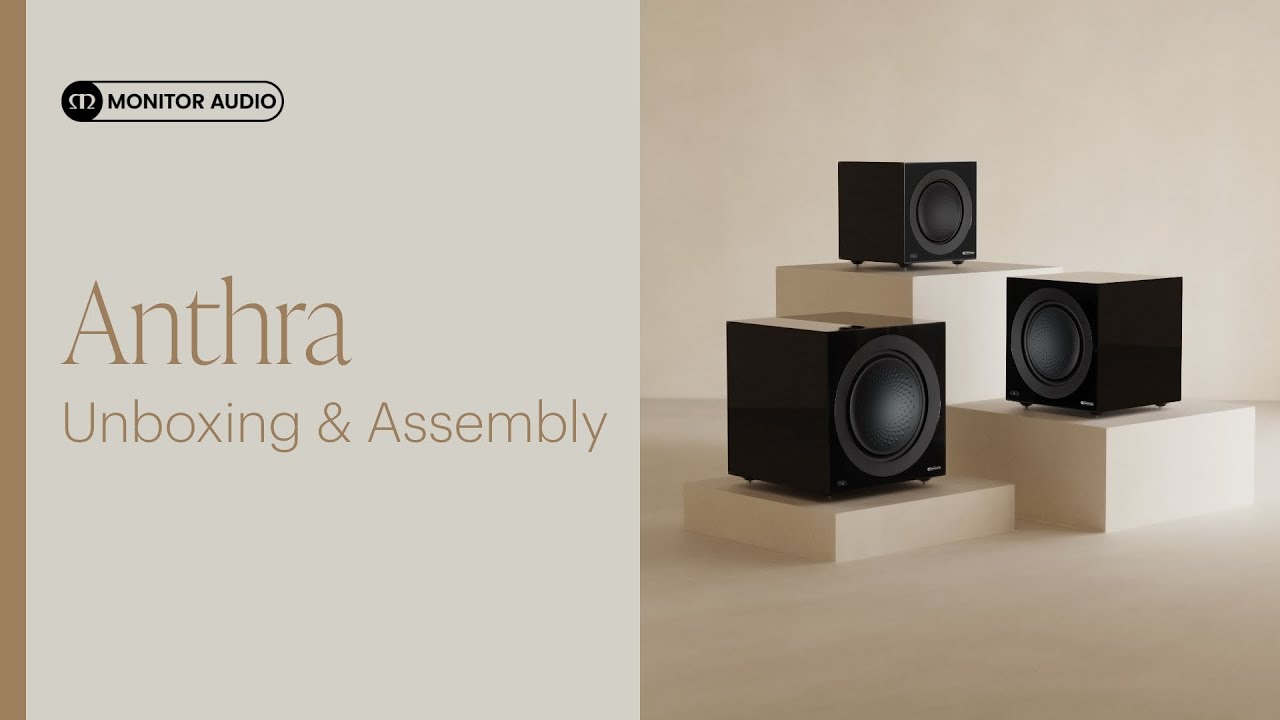 Anthra Subwoofer Series - Unboxing & Assembly | Monitor Audio