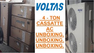 VOLTAS 4-TON Cassatte AC Air conditioner UNBOXING.