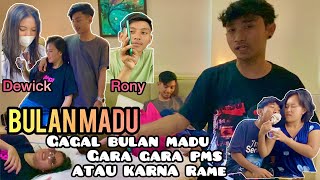 KESERUAN DEWICK & RONY BAONG (BULAN MADU) di gangguin irul mita & kawan2