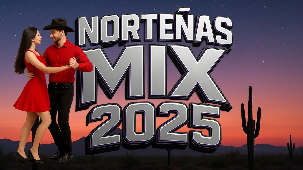 Norteñas Nuevas Mix 2025 (Octubre) Dj Alfonzin