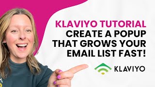 The #1 Way To Grow Your Email List FAST {Klaviyo tutorial, create a website popup}
