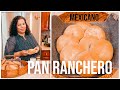 Pan Ranchero de Durango Mexico, Receta Facil!