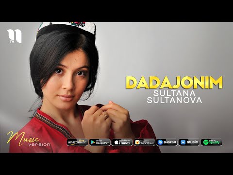 Sultana Sultanova — Dadajonim (audio 2021)