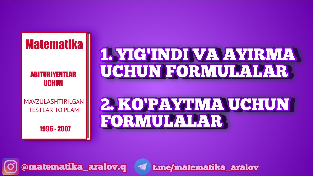 Yig'indi, ayirma va ko'paytma uchun formulalar. Oq To'plam(1996 - 2007)