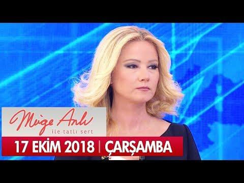 Müge Anlı İle Tatlı Sert 17 Ekim 2018 - Tek Parça