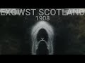 Exowst scotland  1908 november 2022 official 4k avantgarde metal scotland